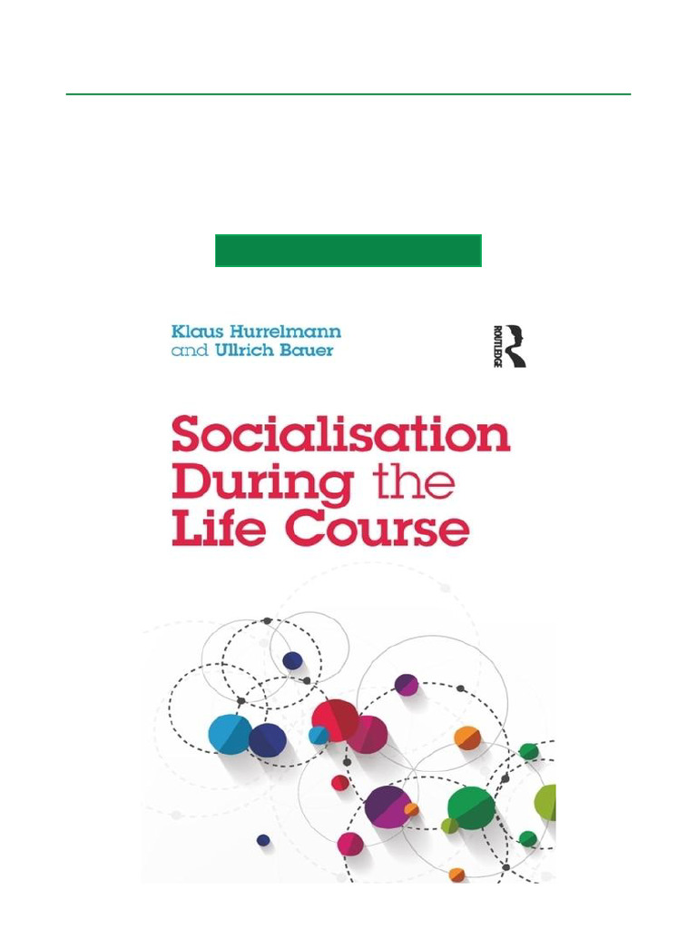 Socialisation Across the Life Course | PDF | Socialization | Psychology
