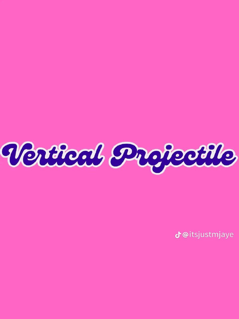 Vertical Projectile | PDF