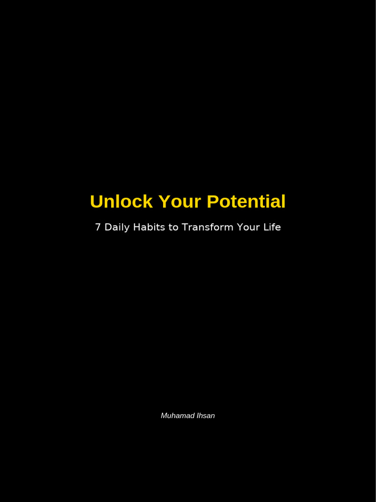 Unlock Your Potential by Muhamad Ihsan FinalClean | PDF