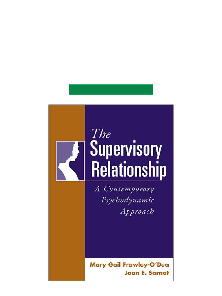 Supervisory Relationship in Psychotherapy | PDF | Psychoanalysis ...