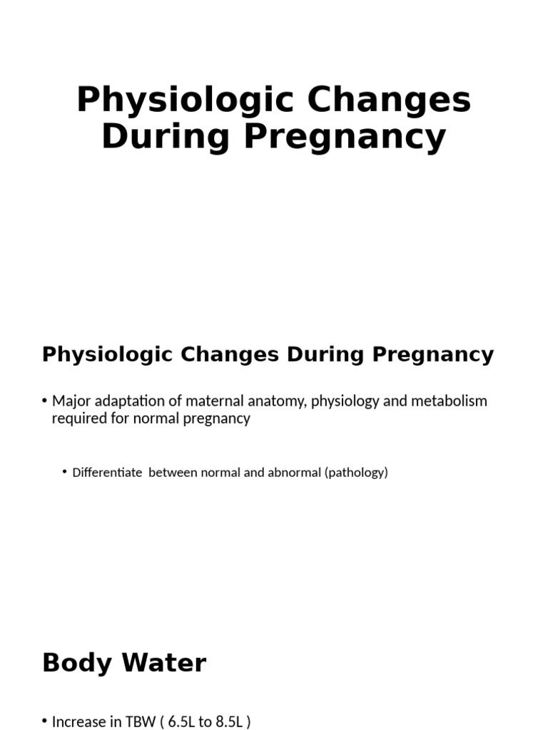 Physiologic Changes in Pregnancy Explained | PDF | Cortisol | Kidney