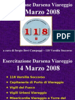 118 Versilia Soccorso - Azienda USL 12 Viareggio - Esercitazione Darsena VIAREGGIO 14 Marzo 2008