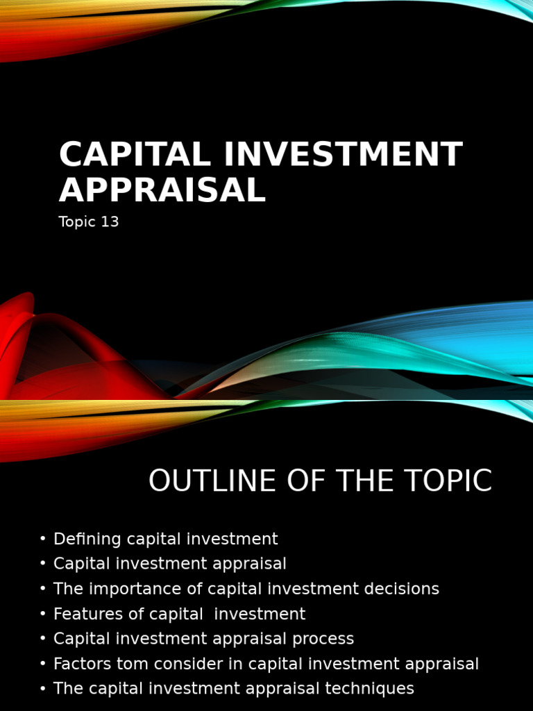 Capital Investment Appraisal Techniques | PDF | Net Present Value ...