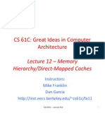 CS 61C: Great Ideas in Computer Architecture: Lecture 12 - Memory Hierarchy/Direct-Mapped Caches