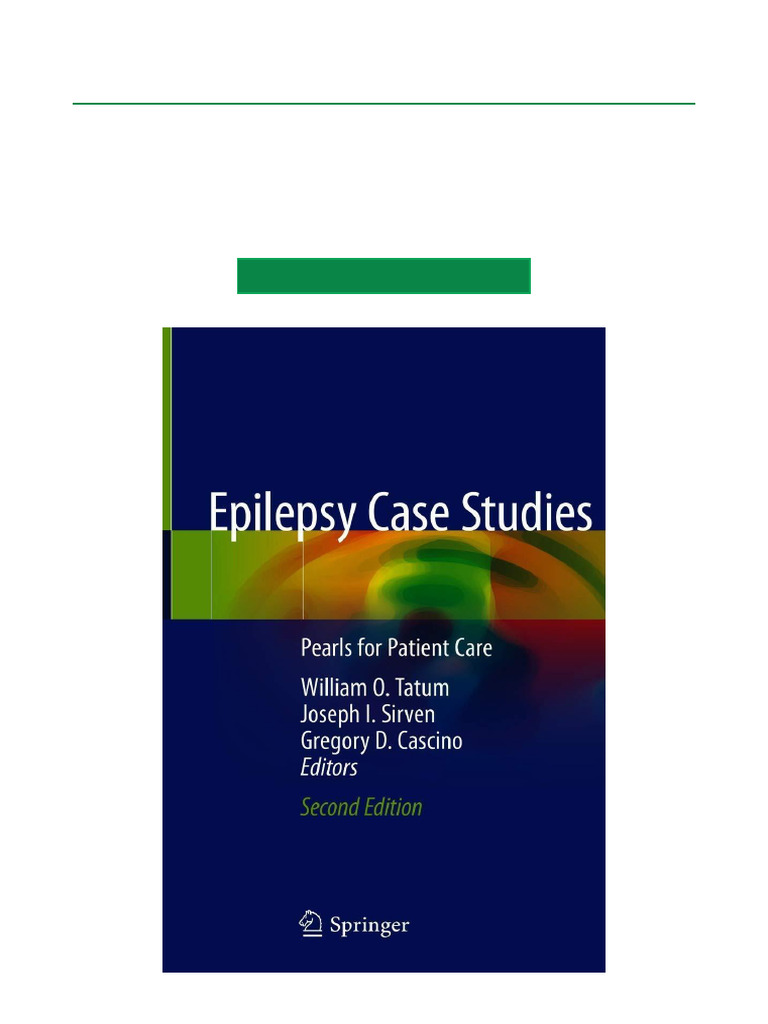 Epilepsy Case Studies for Patient Care | PDF | Epilepsy | Cerebral Cortex