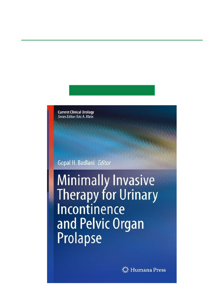 Minimally Invasive Therapy For Urinary Incontinence and Pelvic Organ ...