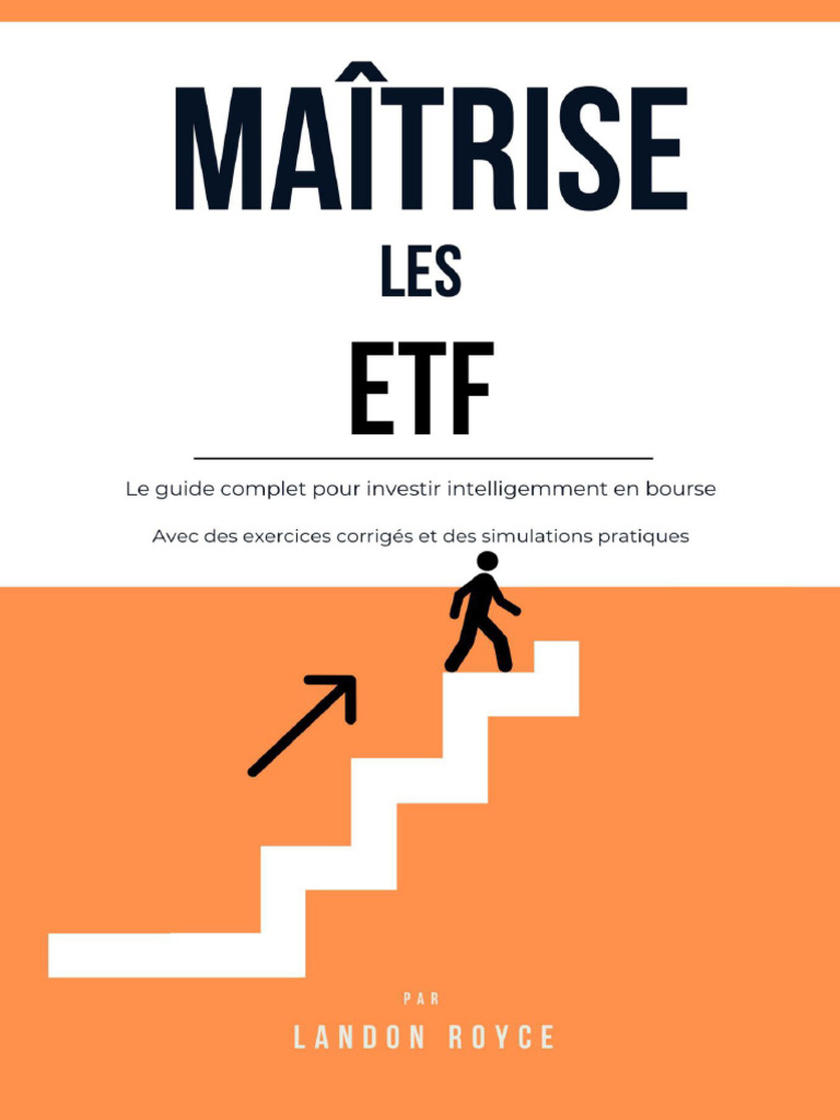 Guide complet des ETF pour investisseurs | PDF | Fonds négocié en ...