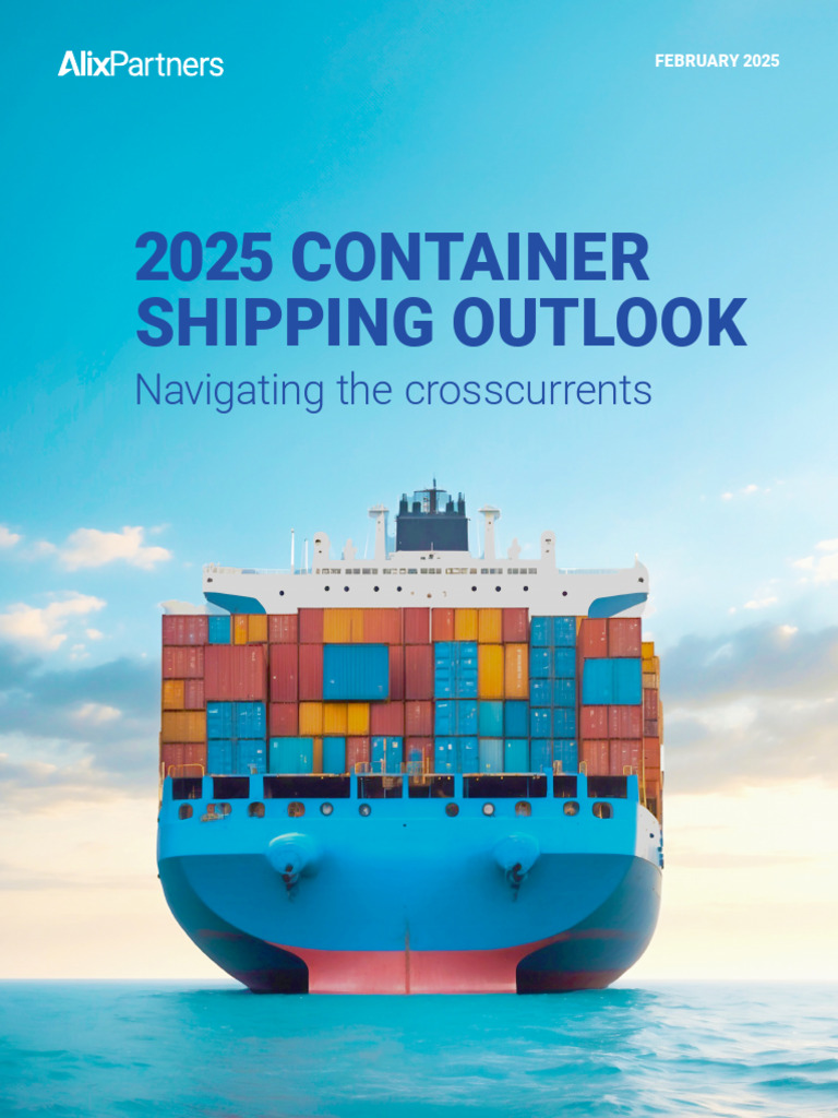 2025 Container Shipping Outlook Analysis | PDF | Containerization ...