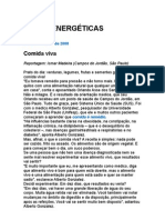 Dietas Energéticas - Globo Repórter - Alimentos - Nutrição - Medicina Preventiva