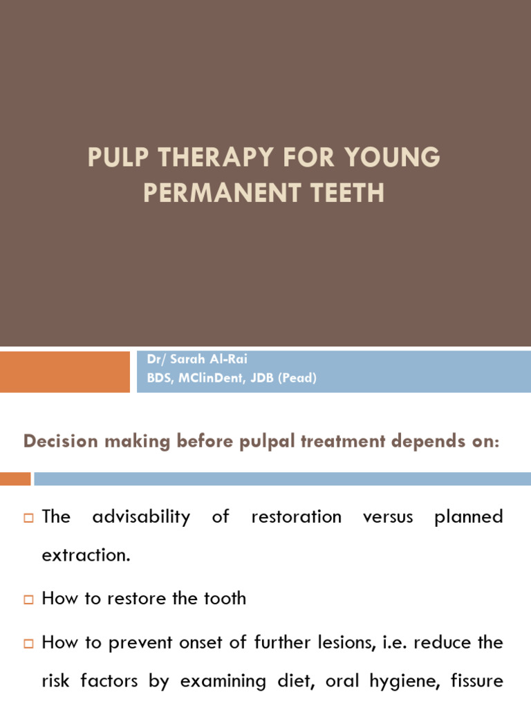 Pulp Therapy Techniques for Young Teeth | PDF | Dentistry Branches ...