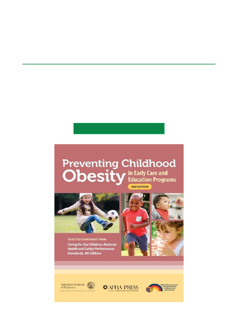 Preventing Childhood Obesity in Early Care and Education Programs ...