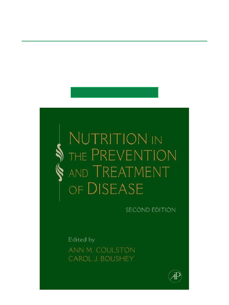 Nutrition in The Prevention and Treatment of Disease - 2nd Edition ...