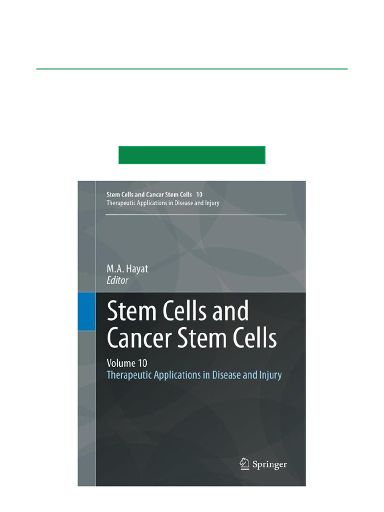 Stem Cells and Cancer Stem Cells, Volume 10 Therapeutic Applications in ...