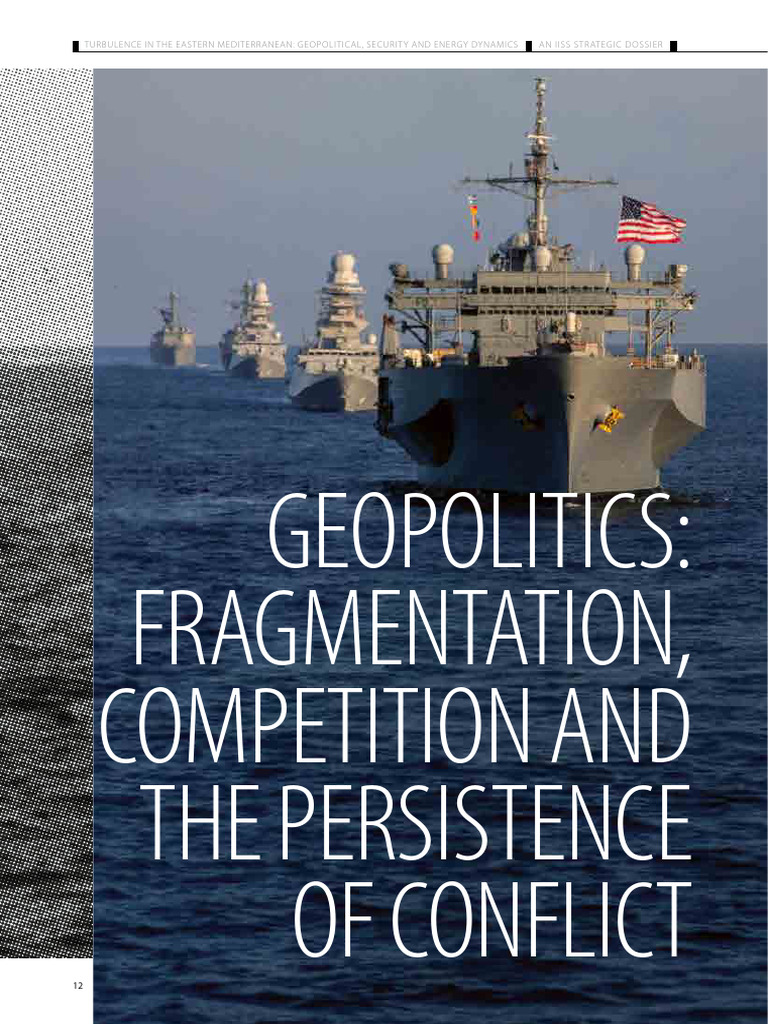 Geopolitics; Fragmentation, Competition and the Persistence of Conflict ...