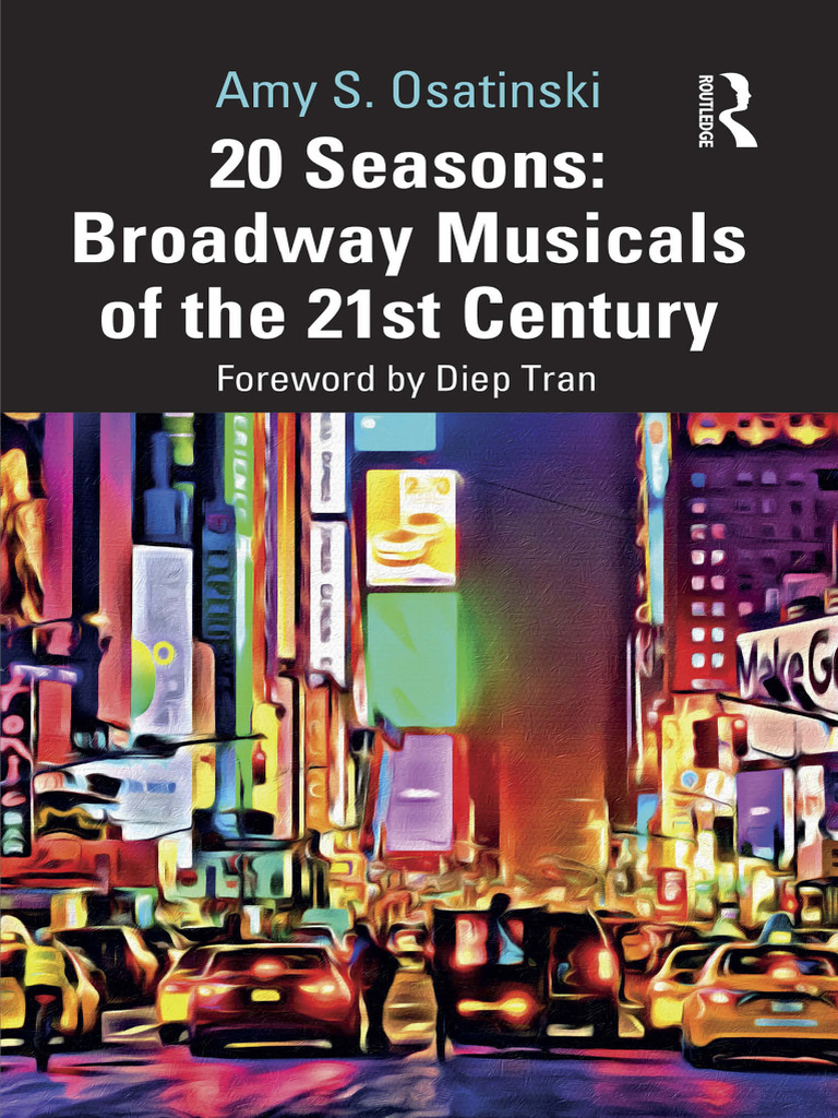 21st Century Broadway Musicals Analysis | PDF | Musical Theatre ...