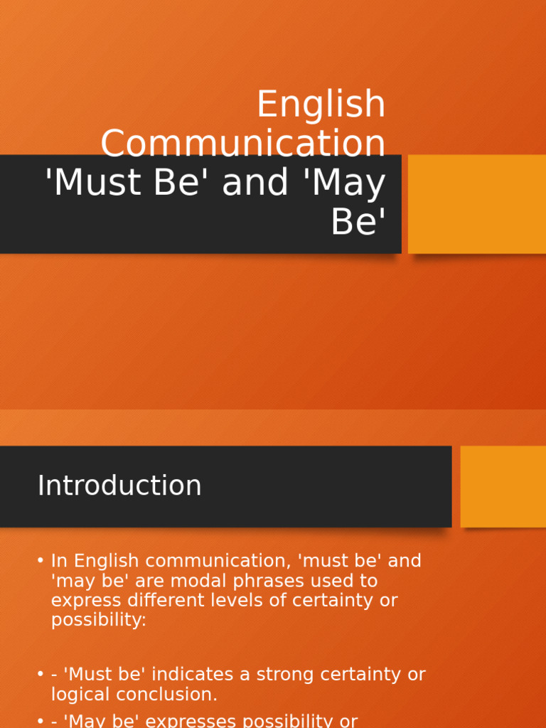 Understanding 'Must Be' vs. 'May Be' | PDF