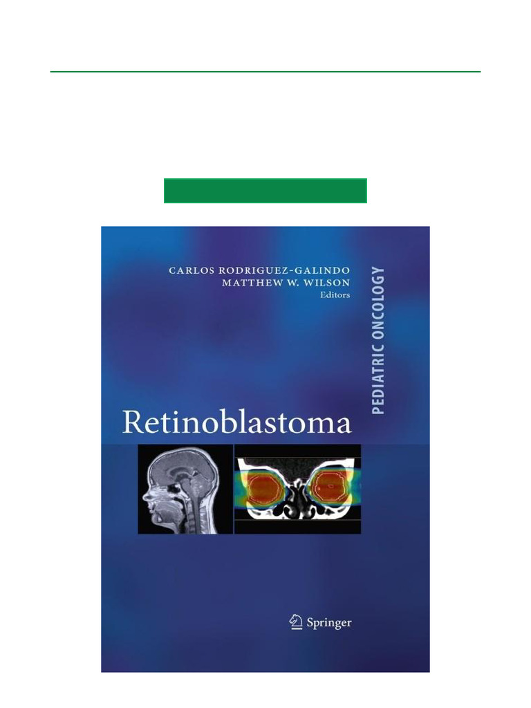 Retinoblastoma: Advances in Treatment | PDF | Tumor Suppressor Gene ...