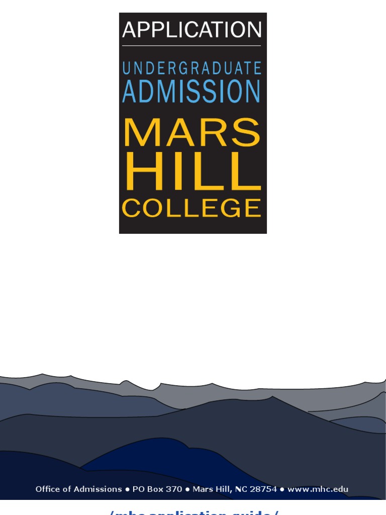 Office of Admissions PO Box 370 Mars Hill, NC 28754 WWW Mhc.edu PDF
