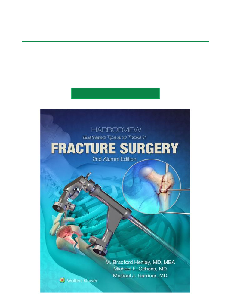Harborview Illustrated Tips and Tricks in Fracture Surgery