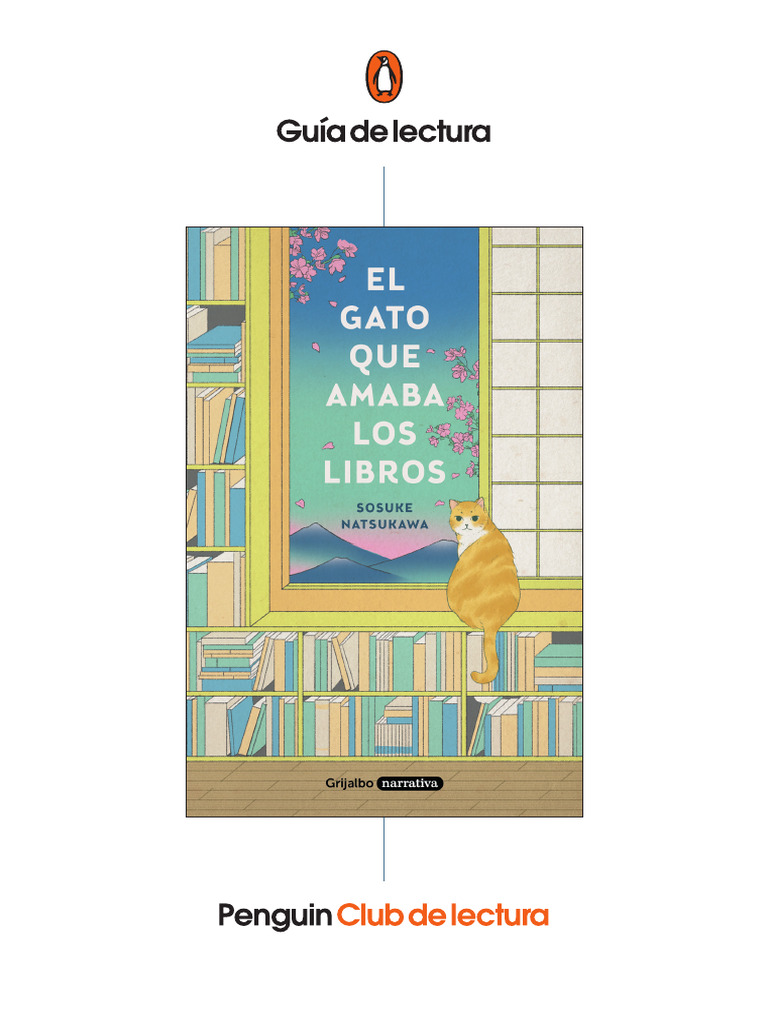 Reseña Literaria: 'El Gato Que Amaba Los Libros', Un Homenaje A Las Librerias A Los Libros Y A Todos Aquellos Que Los Aman Nota