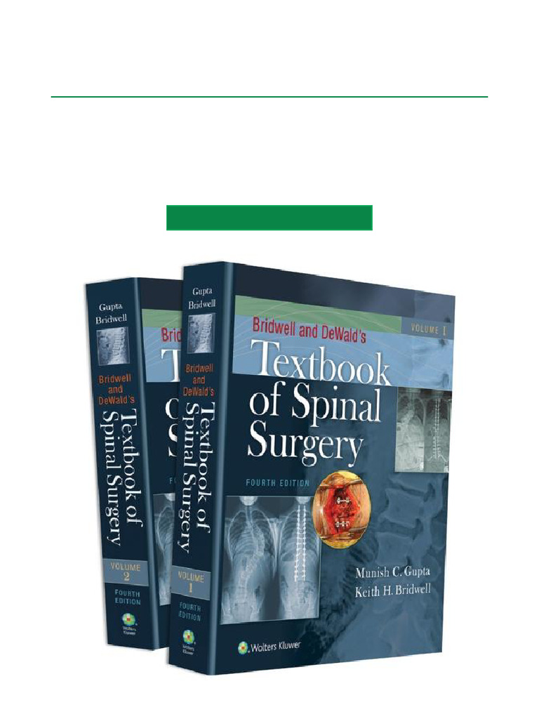 Bridwell and Dewald's Spine Surgery Textbook | PDF | Doctor Of Medicine ...