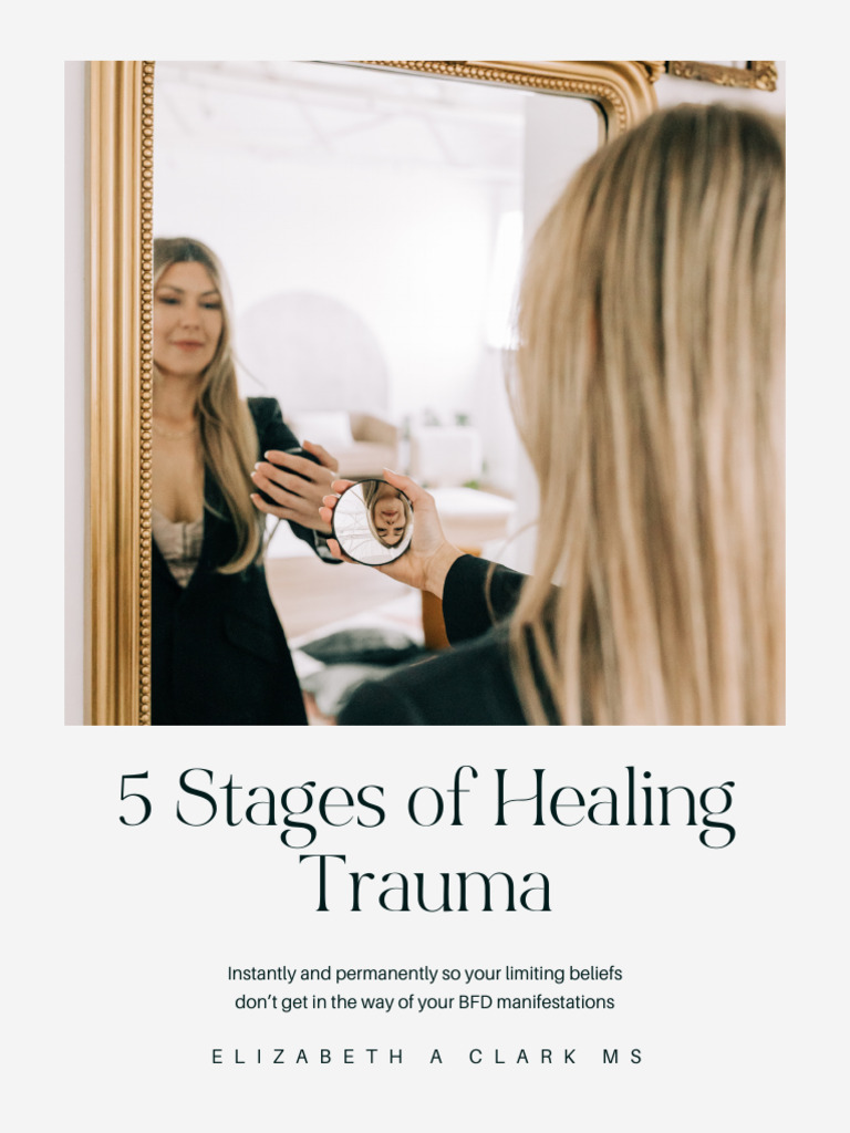 5 Stages of Emotional Healing | PDF | Psychological Trauma ...