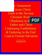 Atonement Faith Works Obedience Grace and Endurance Lead To Eternal Salvation