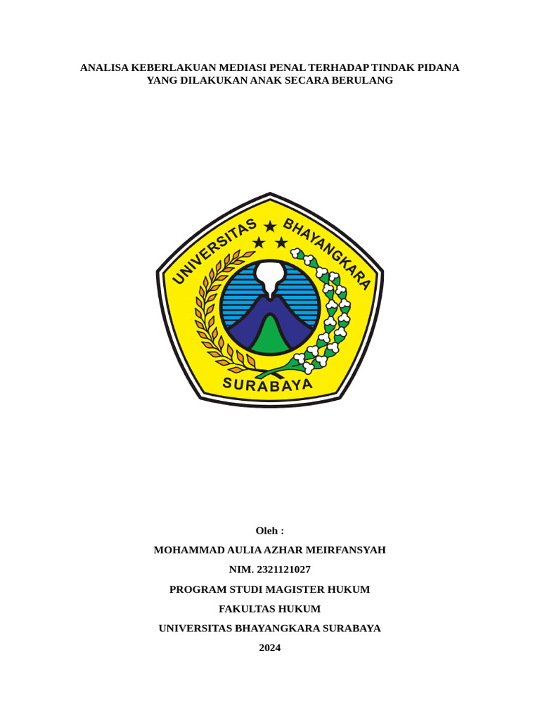 Analisa Keberlakuan Mediasi Penal Terhadap Tindak Pidana Yang Dilakukan ...