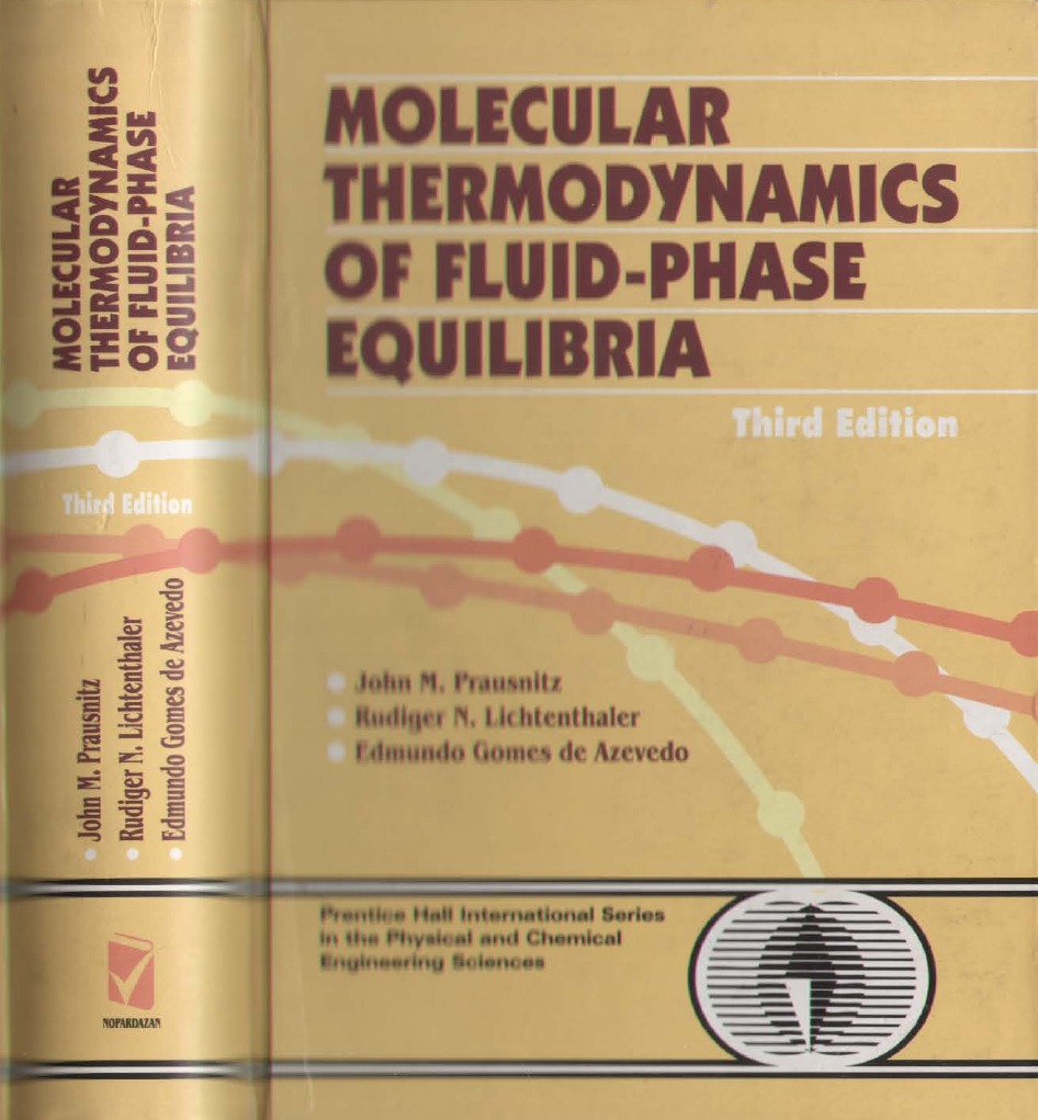 Molecular Thermodynamics of Fluid-Phase Equilibria - John M. Prausnitz ...