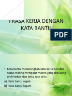 Frasa Kerja Dengan Kata Bantu