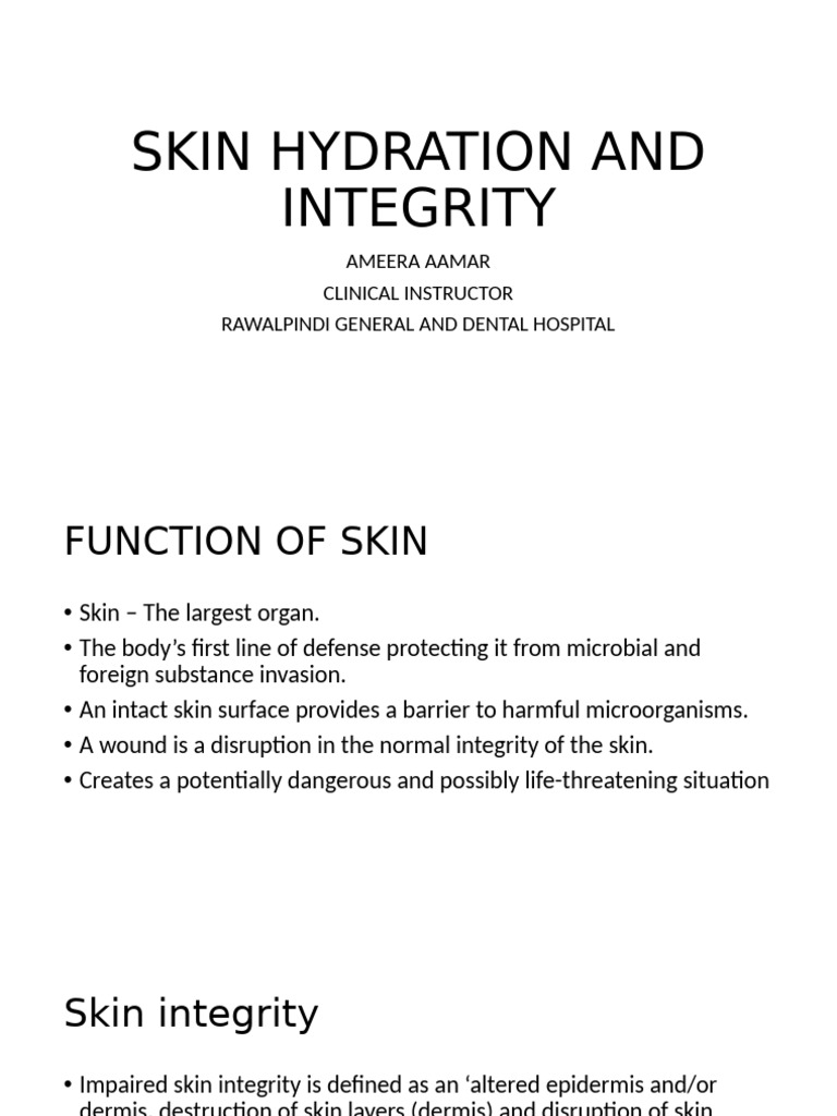 Skin Hydration and Integrity | PDF | Skin | Wound