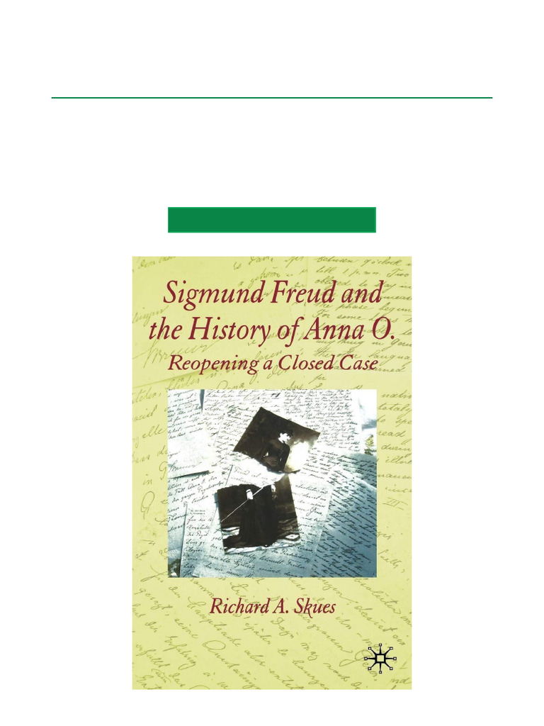 Freud and the Anna O. Case Reexamined | PDF | Sigmund Freud ...