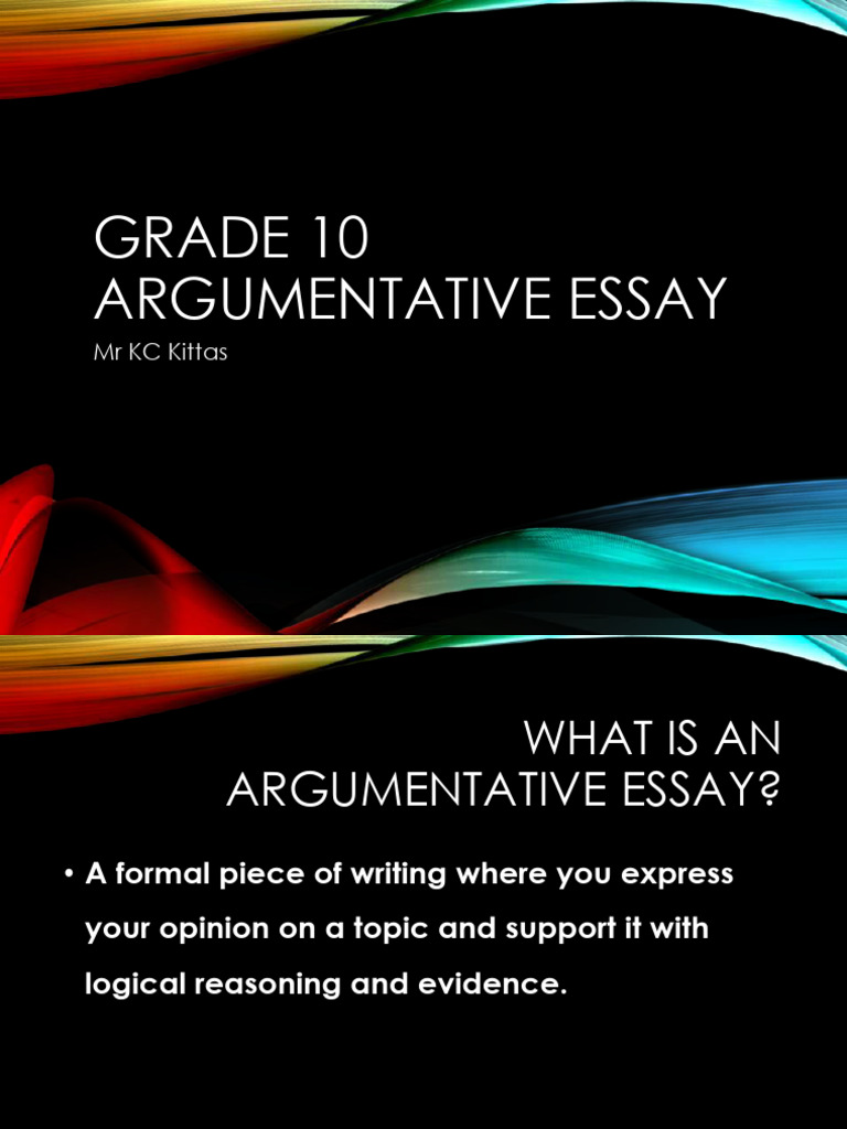 Grade 10 EHL Argumentative Essay | PDF