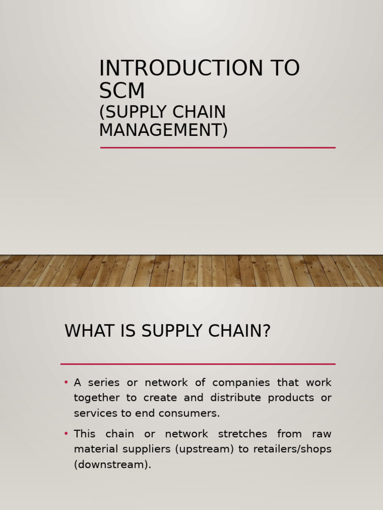 M1 - SCM Introduction | PDF | Supply Chain | Supply Chain Management