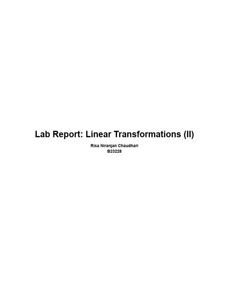 Linear Transformations Lab Report | PDF | Matrix (Mathematics ...