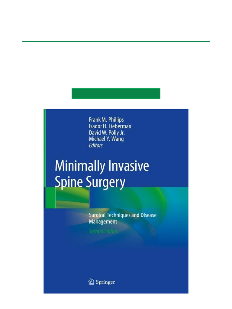 Minimally Invasive Spine Surgery Surgical Techniques And Disease