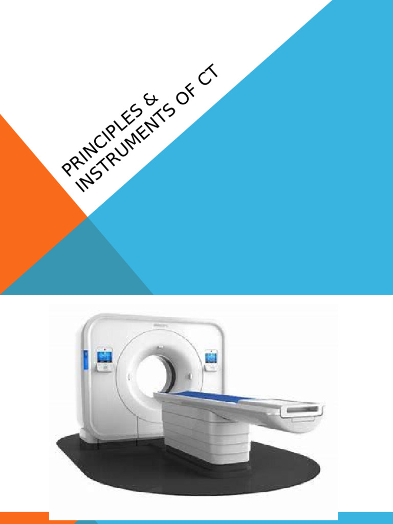 CT Physics, Principles & Instrumentations | PDF | Ct Scan | X Ray