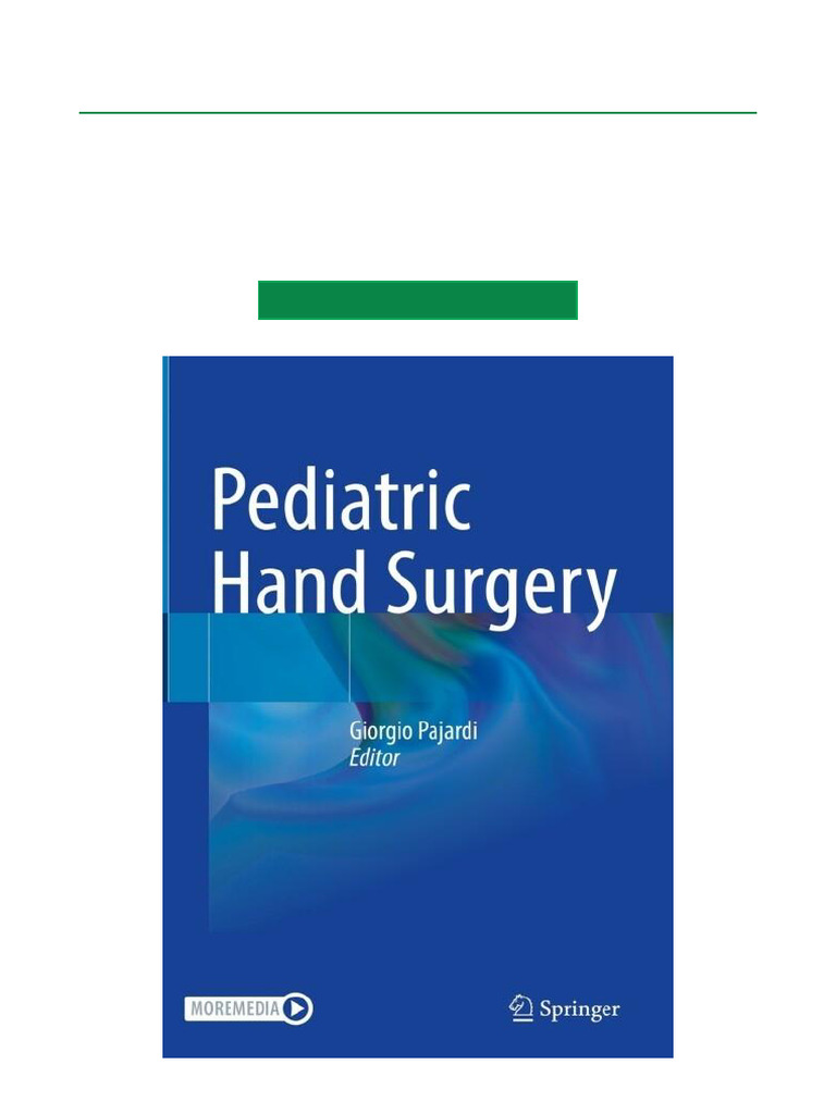Pediatric Hand Surgery Unrestricted Download | PDF