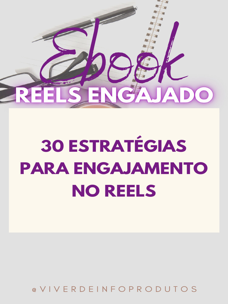 30 Estratégias de Engajamento no Reels | PDF