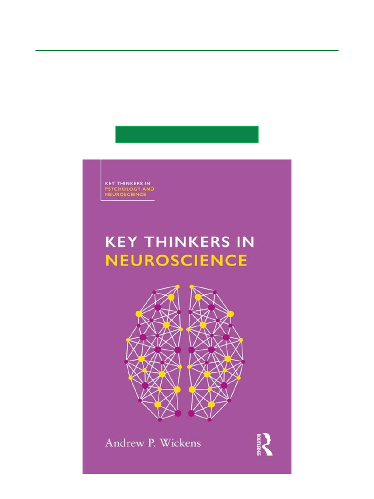 Key Thinkers in Neuroscience | PDF | Neuron | Axon
