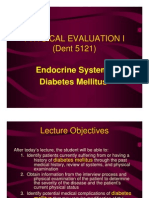 Physical Evaluation I (Dent 5121) : Endocrine System: Diabetes Mellitus