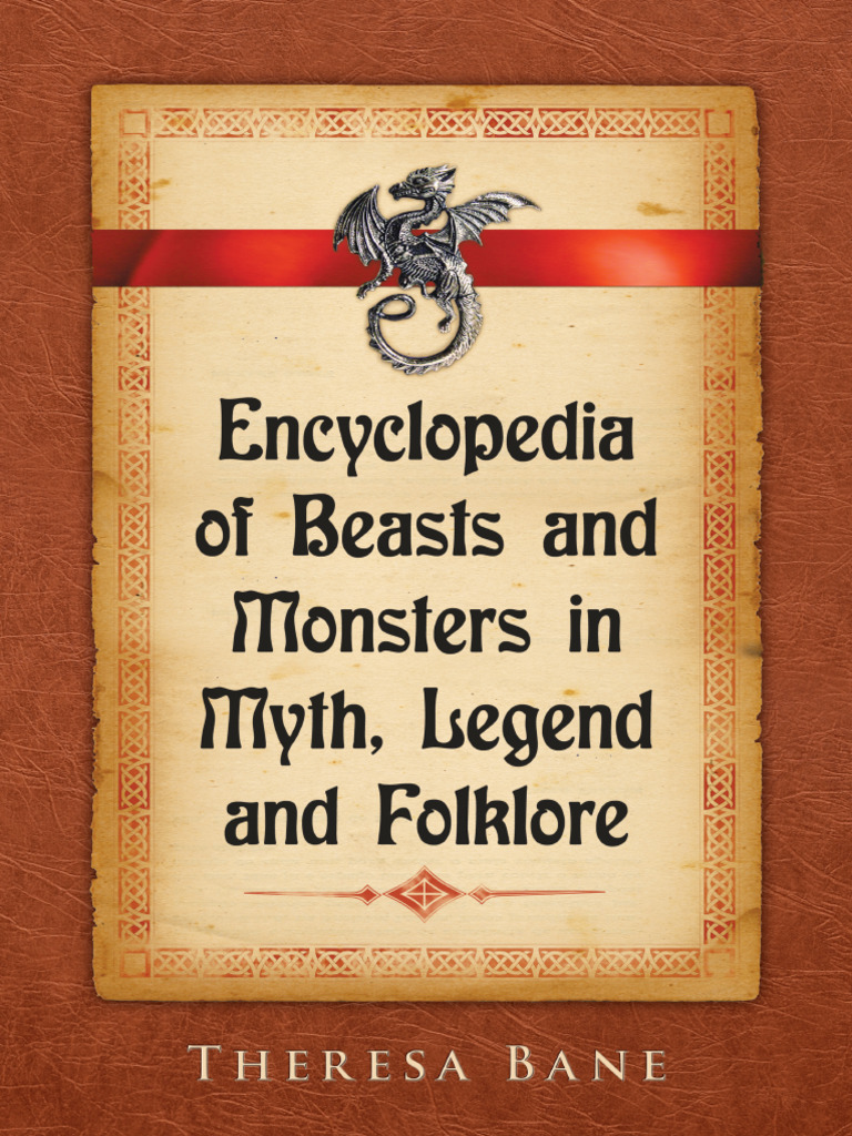 Bane, Theresa - Encyclopedia of Beasts and Monsters in Myth, Legend and  Folklore-McFarland \u0026 Co (2016) | PDF | Cryptozoology, image size:768x1024