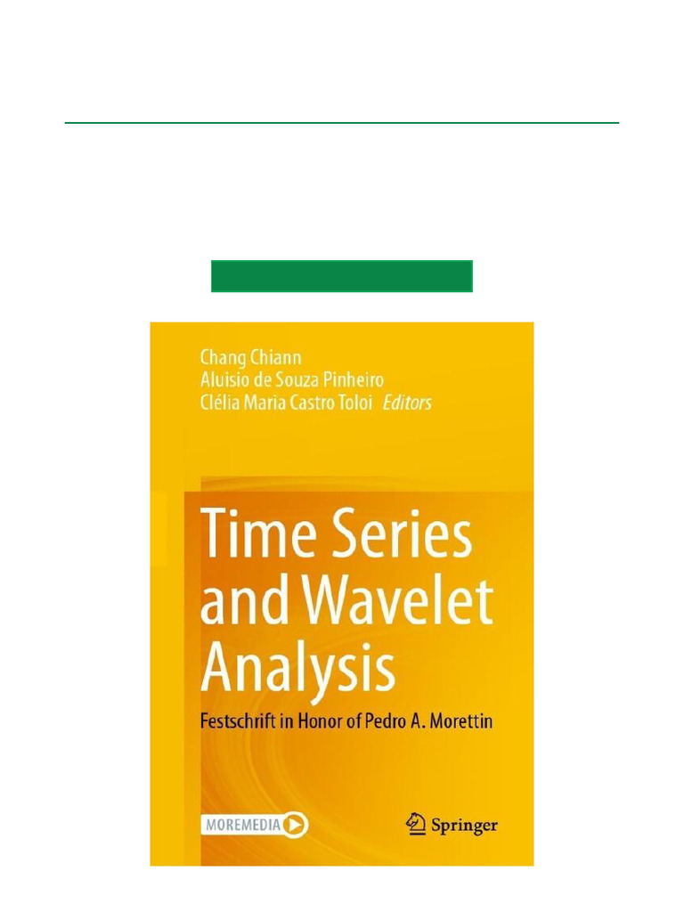 Time Series and Wavelet Analysis Festschrift in Honor of Pedro A ...
