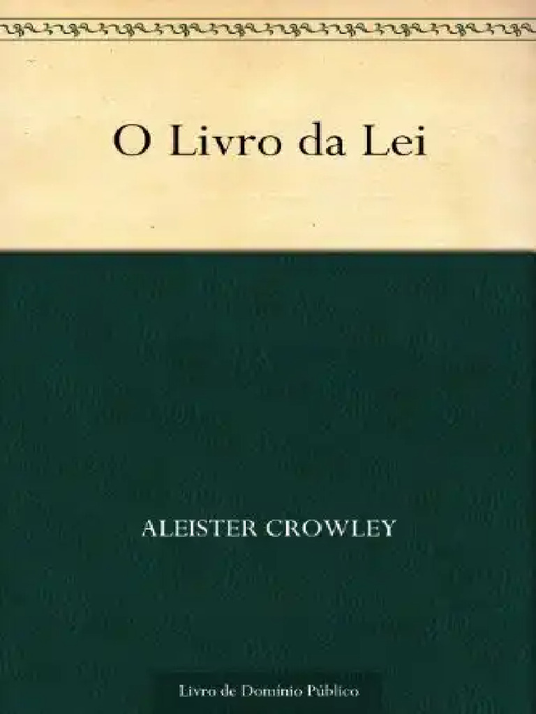 O Livro da Lei - Aleister Crowley PDF | PDF