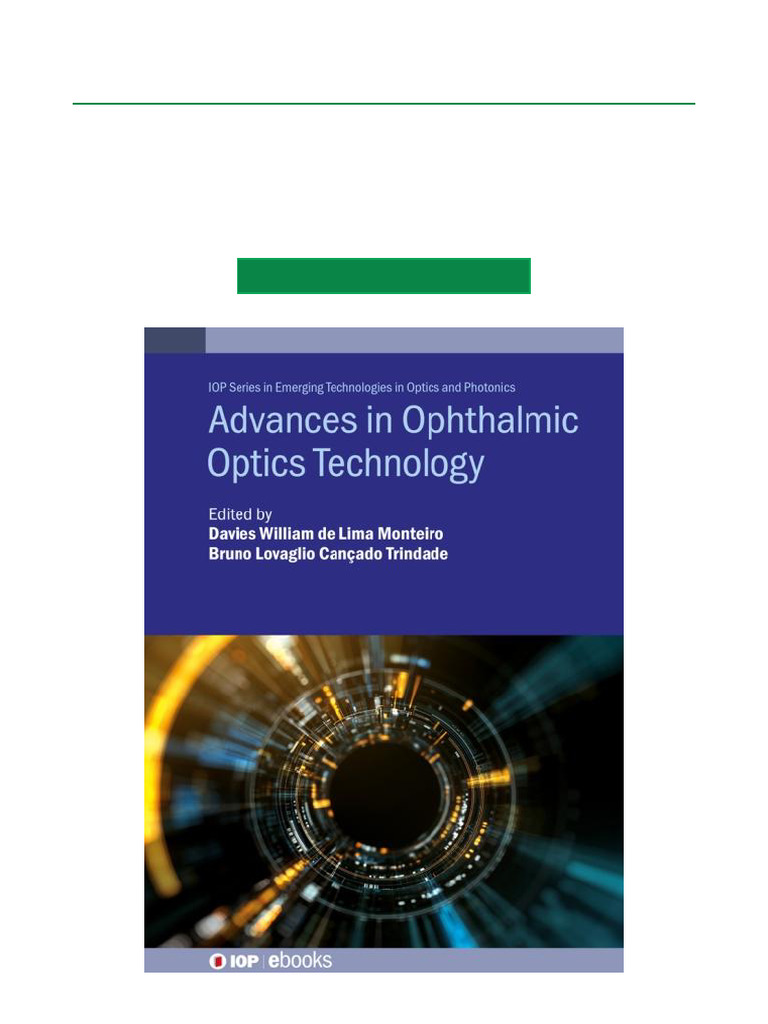 Advances in Ophthalmic Optics Technology (FULL VERSION DOWNLOAD) | PDF ...