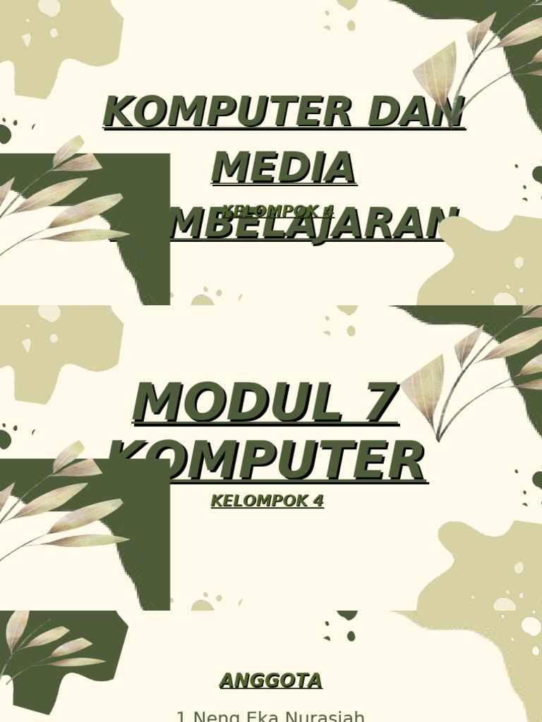 Modul 7 Dan 8 Komputer Dan Media Pembelajaran Kelompok 4. | PDF