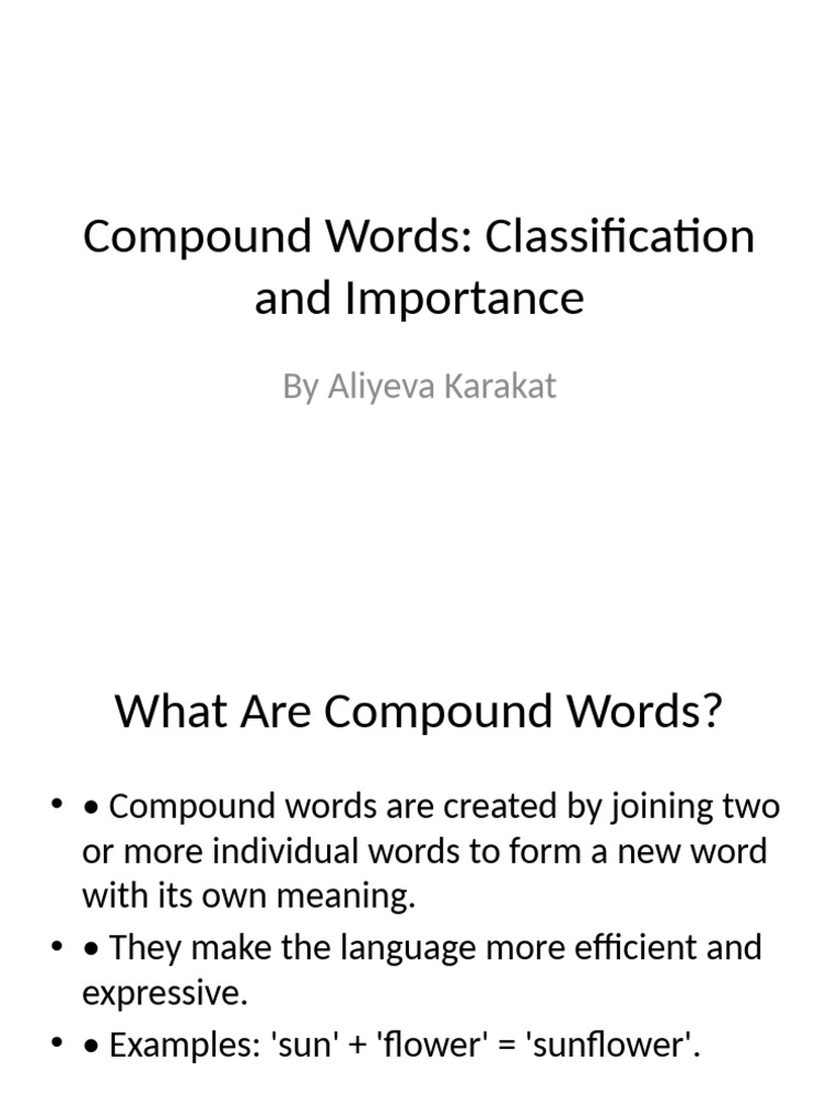 Compound Words Presentation Aliyeva Karakat Detailed | PDF