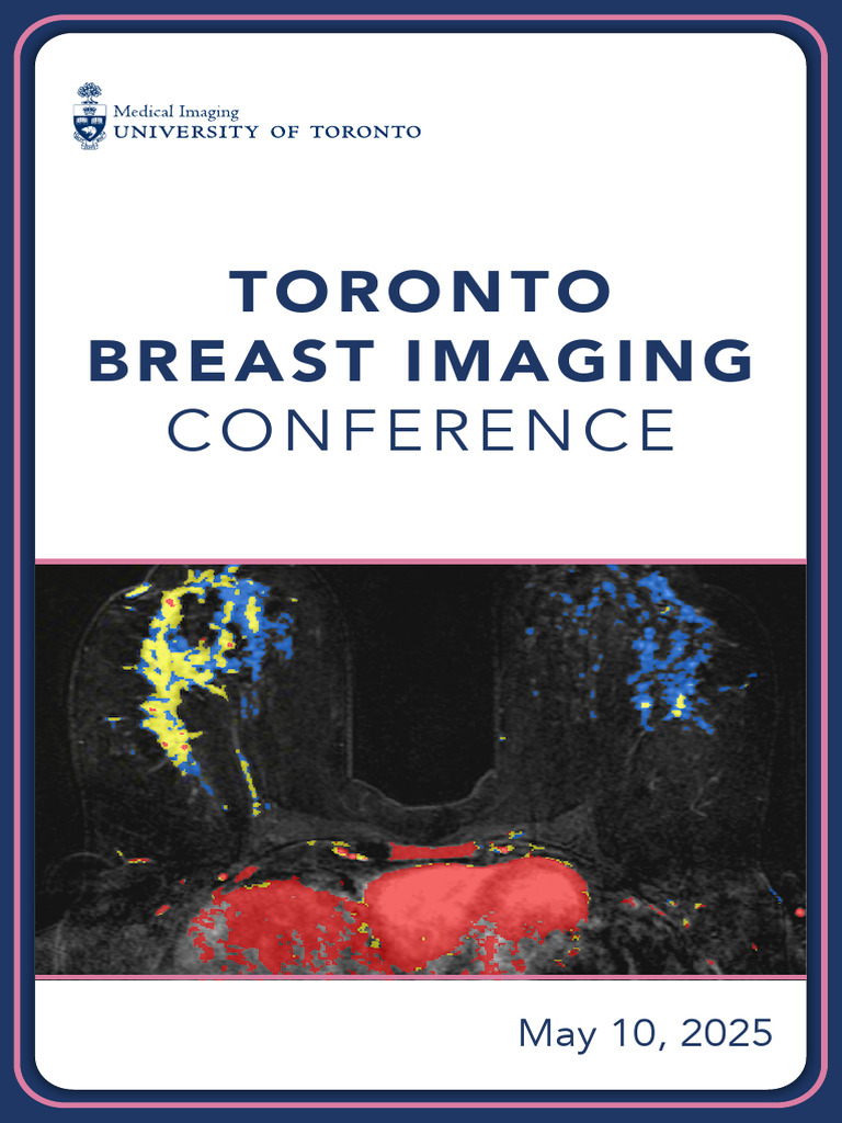 Toronto Breast Imaging Conference 2025 | PDF | Radiology | Physician