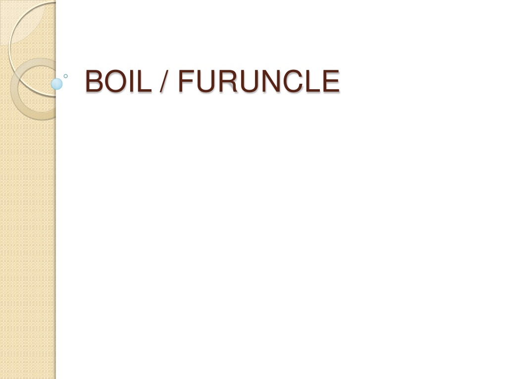 Understanding Boils and Furuncles | PDF