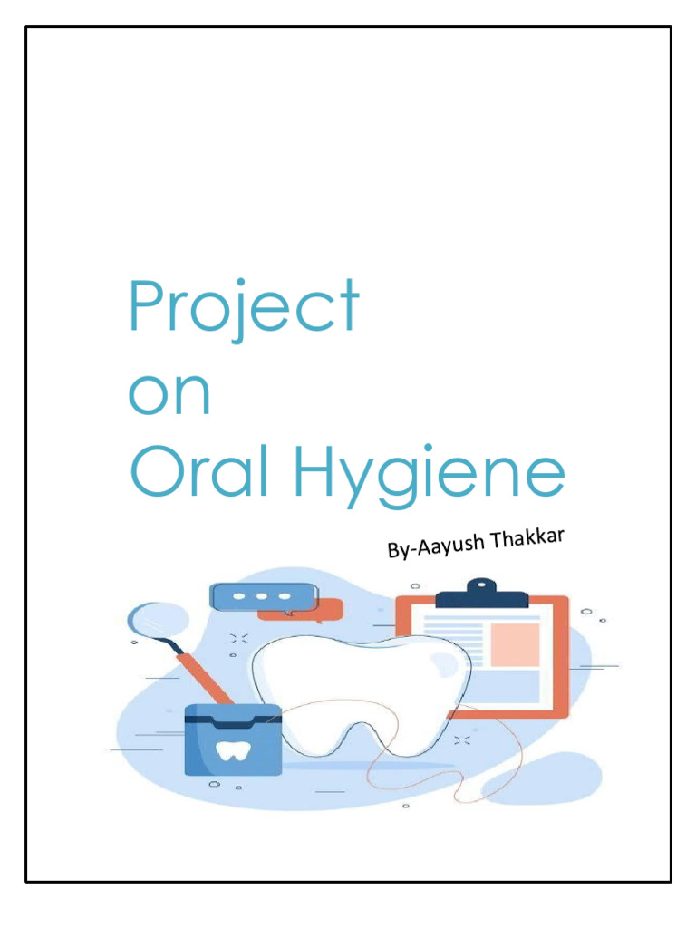 Essential Oral Hygiene Guide | PDF | Oral Hygiene | Candidiasis